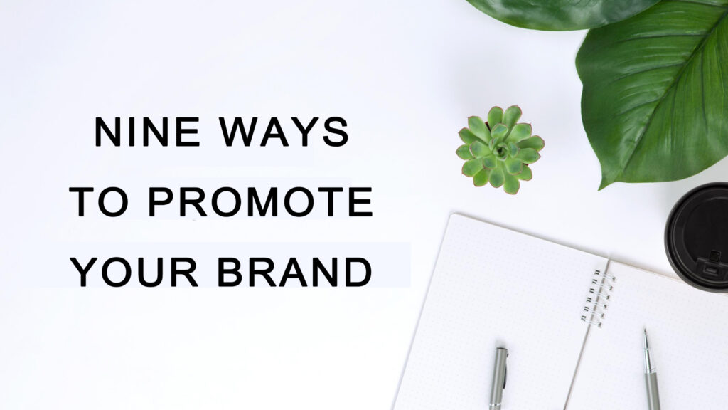 Pixelflow media blog nine ways to promote your brand